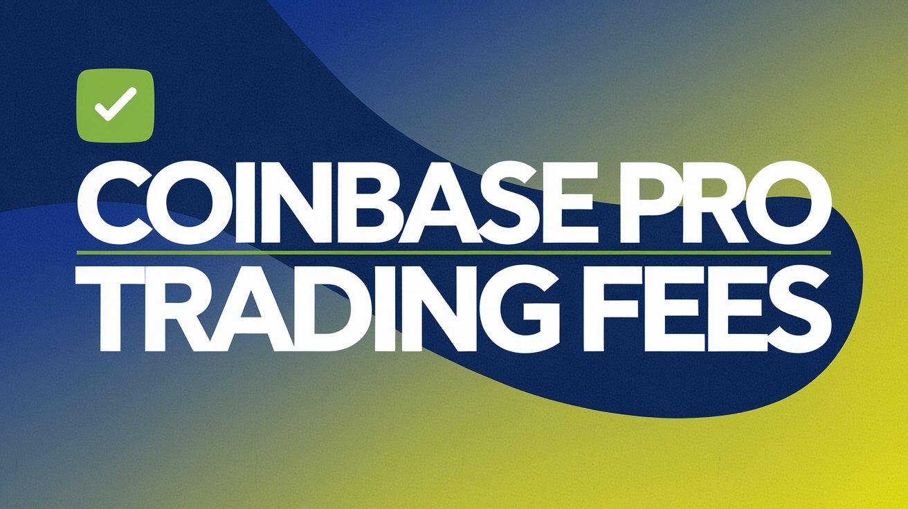 Coinbase Pro Trading Fees